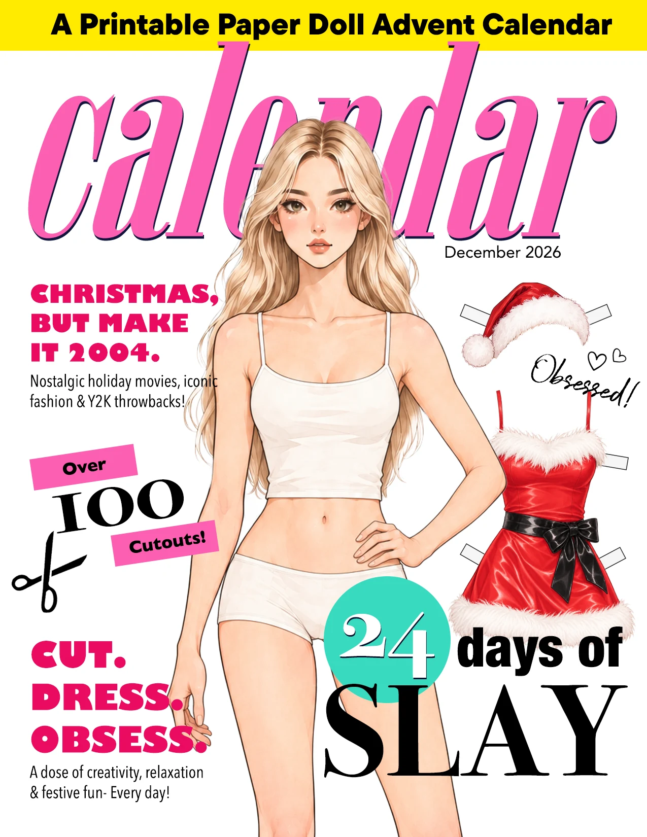 Advent calendar cover: a blonde paper doll in white underthings beside a Santa hat and a red fur-trimmed mini dress, with the headline 24 days of SLAY